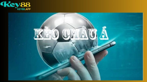 Giới thiệu kèo châu Á tại Key88